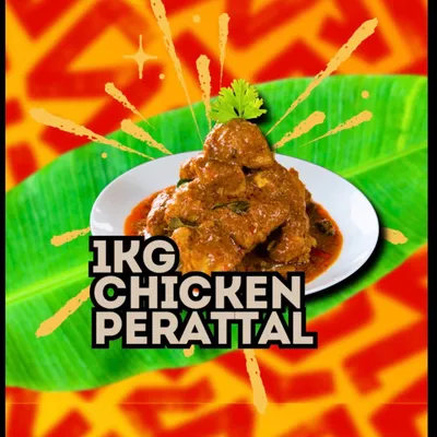 1kg Chicken Perattal - Kanna Curry House Menu